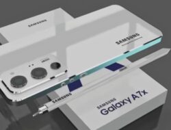 Review Lengkap Samsung Galaxy A7X: Ponsel Unggulan untuk Pasar Indonesia