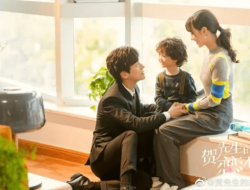 5 Rekomendasi Drama China Romantis Dengan Bumbu Kasih Sayang Keluarga